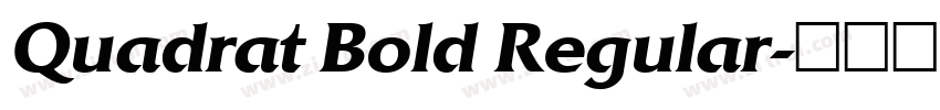 Quadrat Bold Regular字体转换